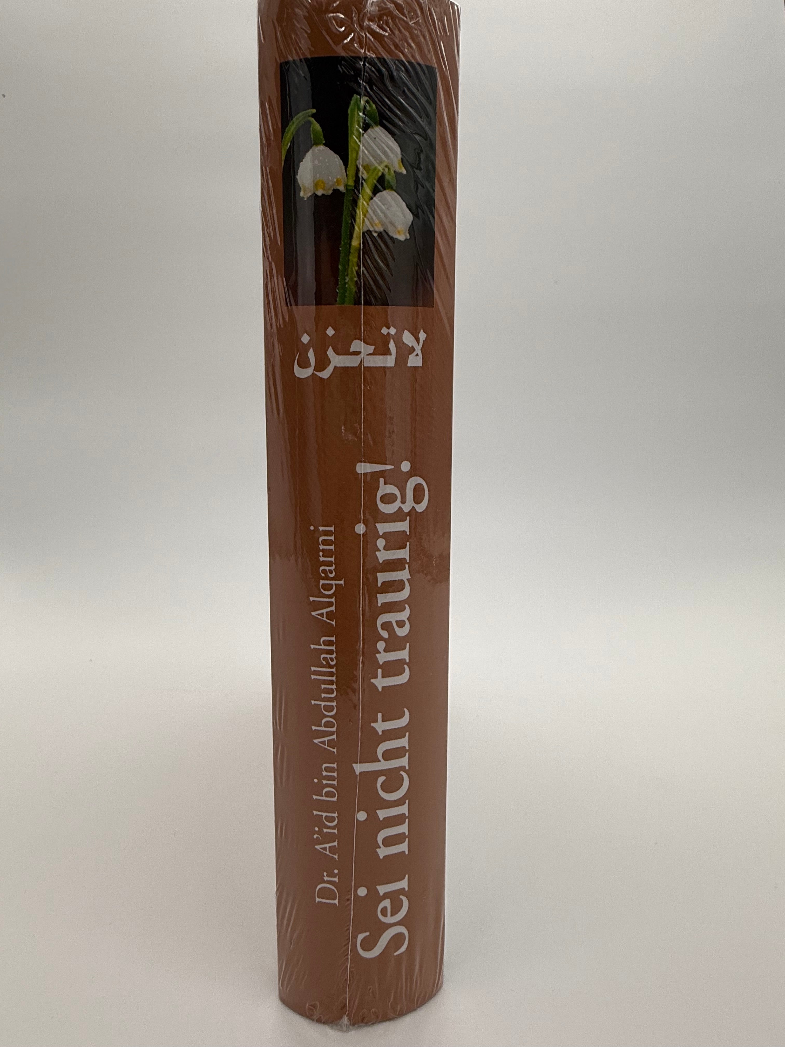 Sei nicht traurig – „La Tahzan“