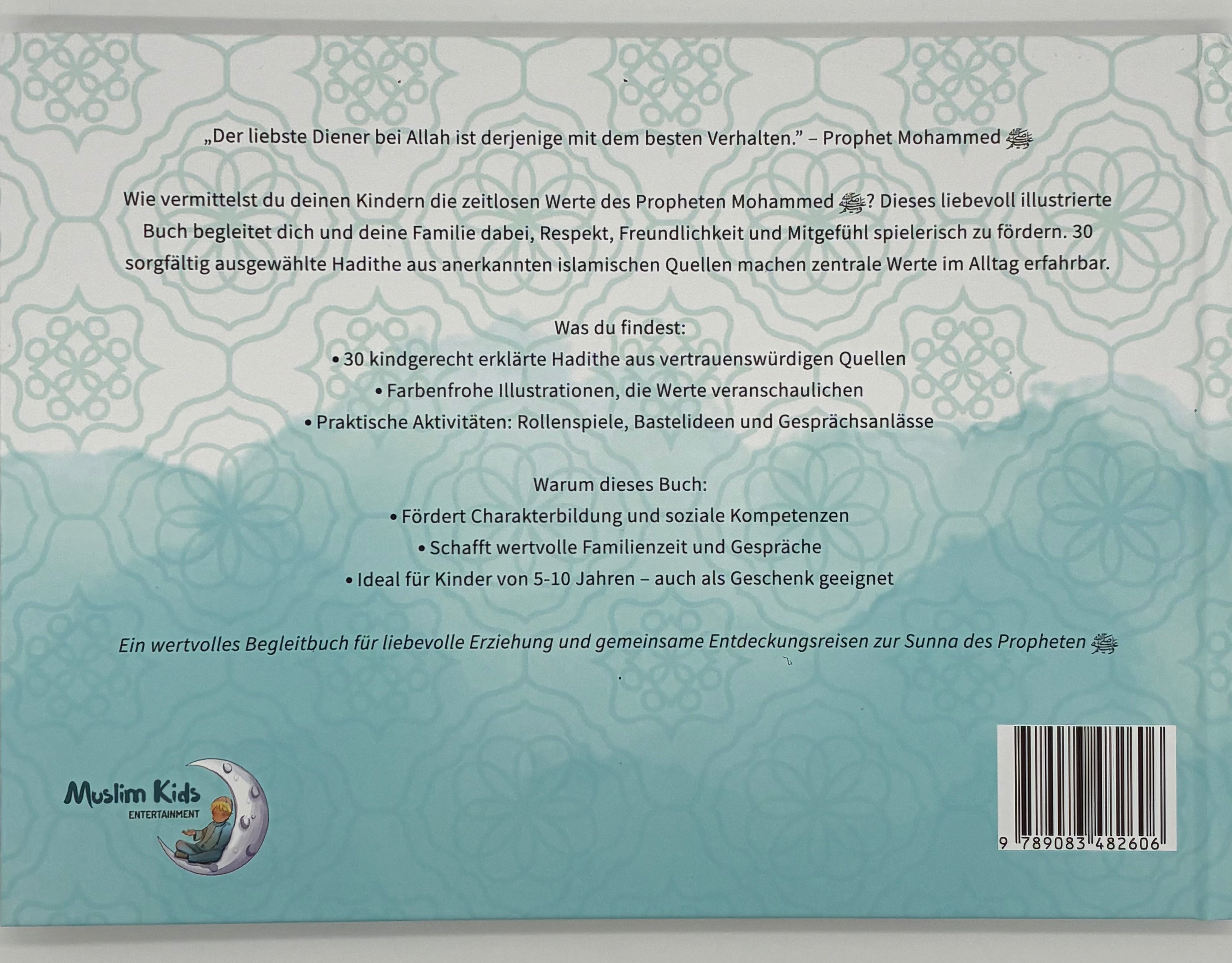 30 Ahadith über Akhlaq - Perfekt, um gutes Verhalten zu fördern