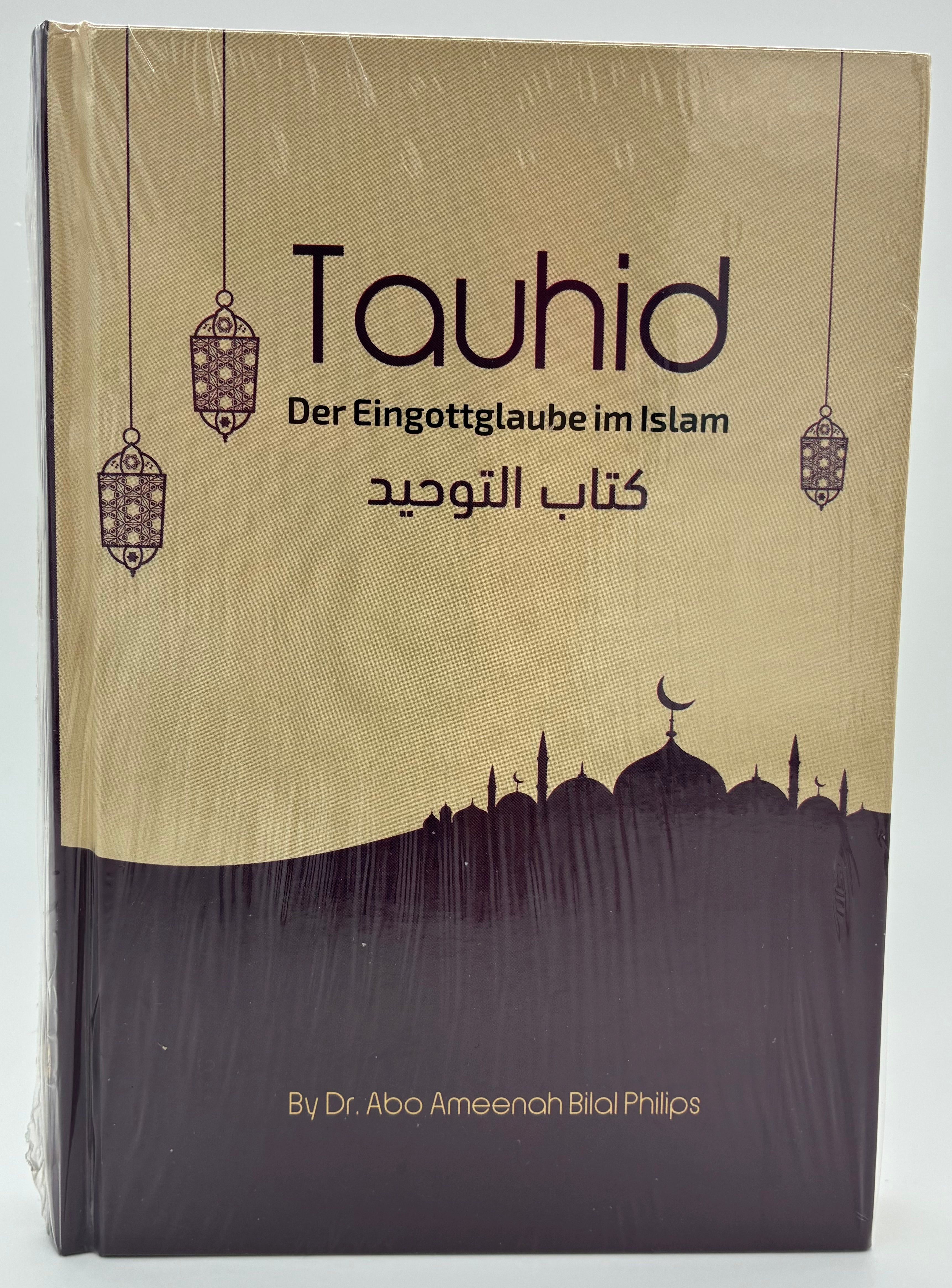 Tauhid – Der Eingottglaube im Islam